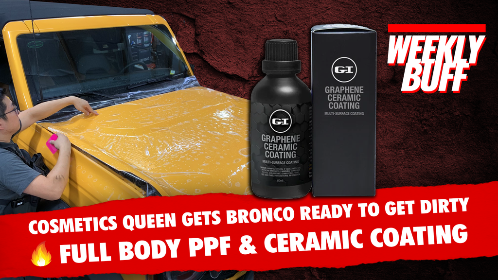 Cosmetics Queen Gets Bronco Ready to Get Dirty / Full Body PPF & Ceramic Coating