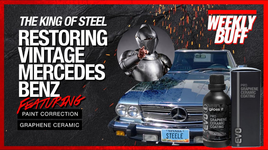 THE KING OF STEELE RESTORES A VINTAGE MERCEDES BENZ GLOSS IT GRAPHENE CERAMIC COATING🔥🔥